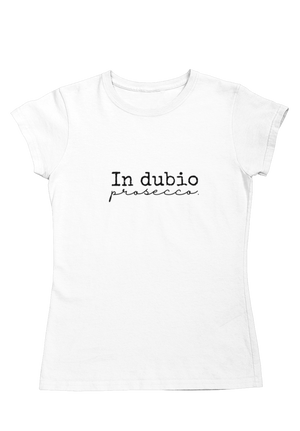 IN DUBIO PROSECCO | Organic T-Shirt women