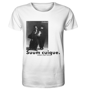 𝙹𝚎𝚍𝚎𝚖 𝚍𝚊𝚜 𝚂𝚎𝚒𝚗𝚎 | SUUM CUIQUE - Organic T-Shirt